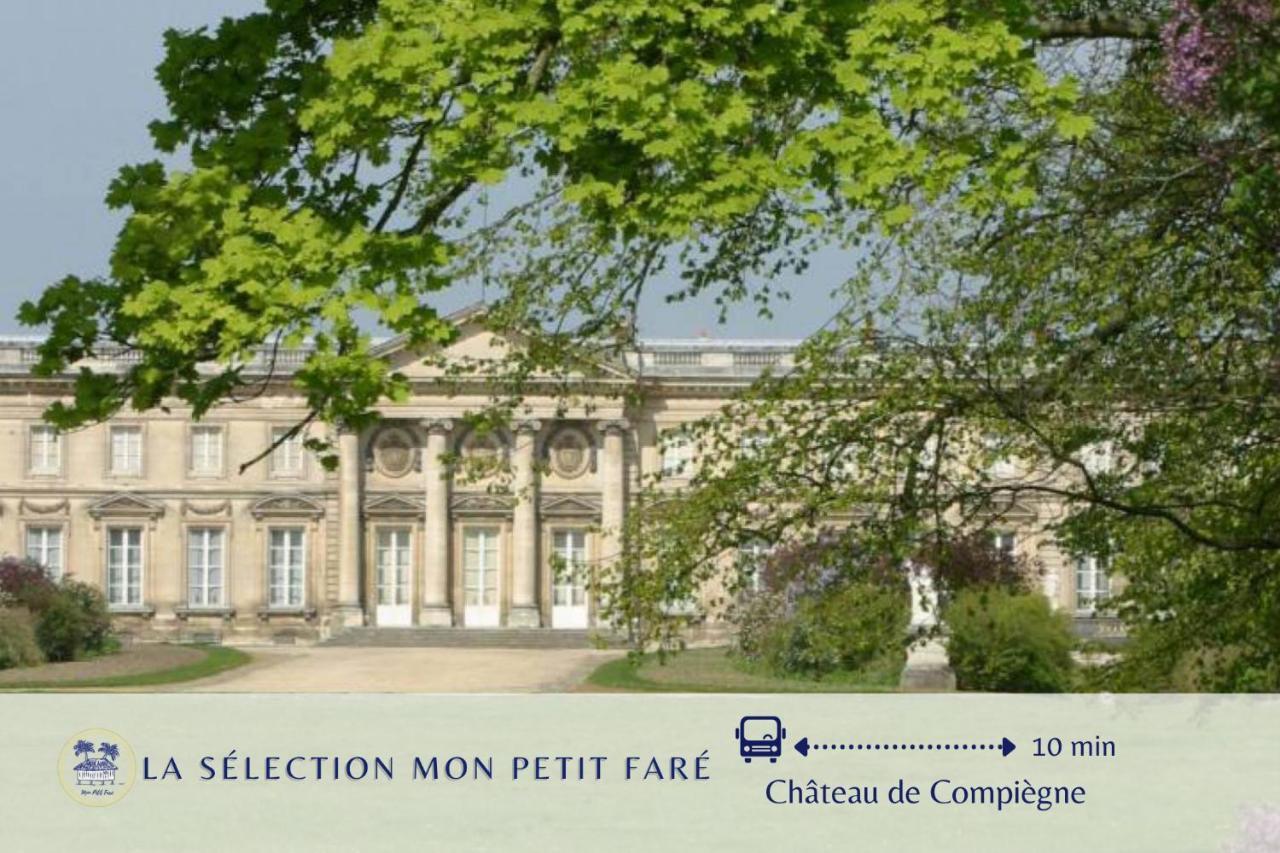 L'Ensoleille De Compiegne - Lumineux & Spacieux 外观 照片